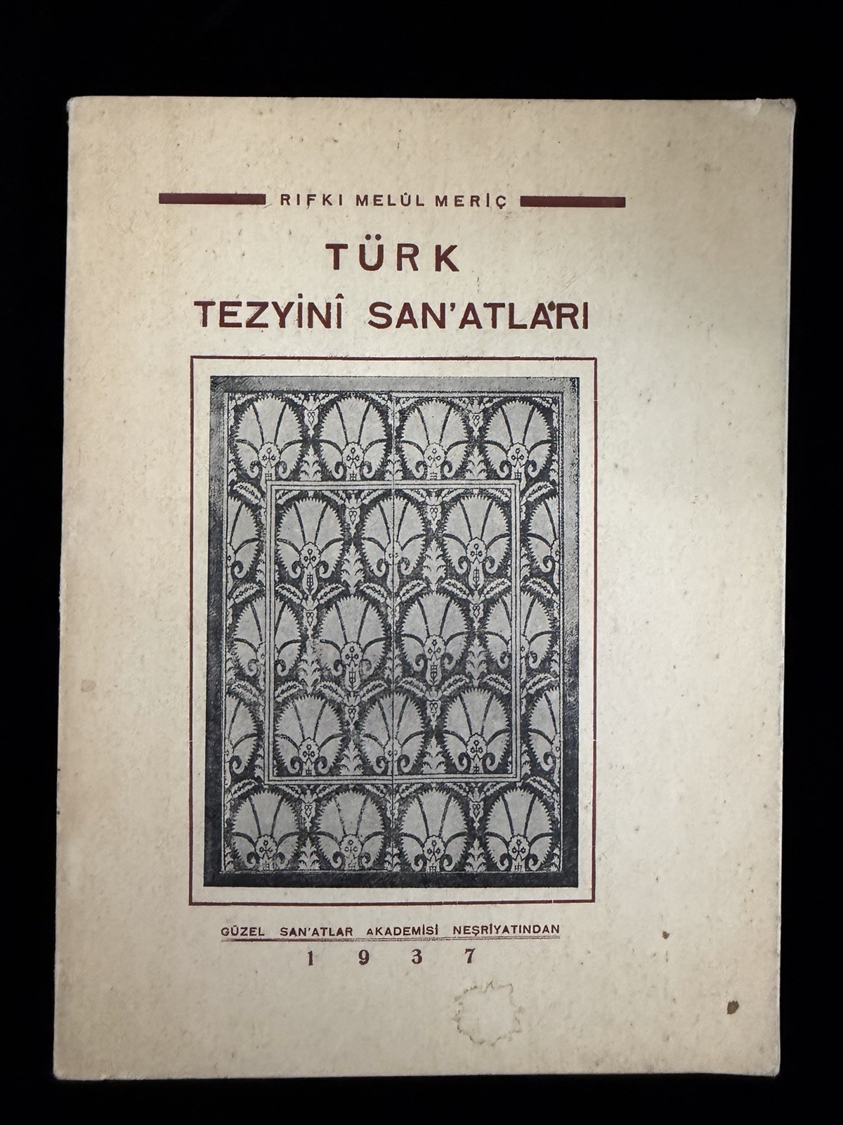1937 Turk Tezyini Sanatlari Rifki Melul Meric Turkish Decorative Arts Rare