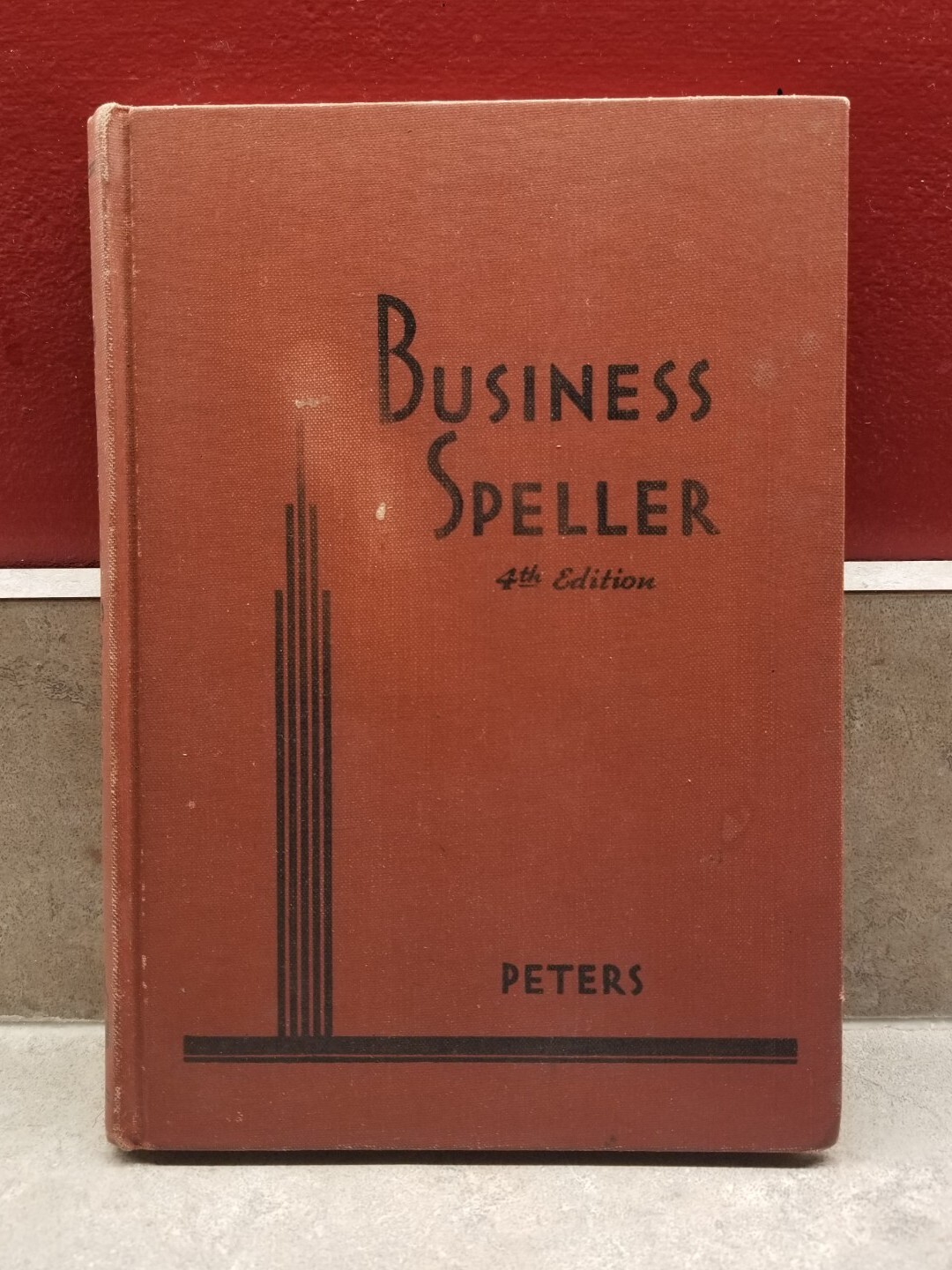 Business Speller 4th Edition 1934 Peters Kansas City MO Manual Training HC Book