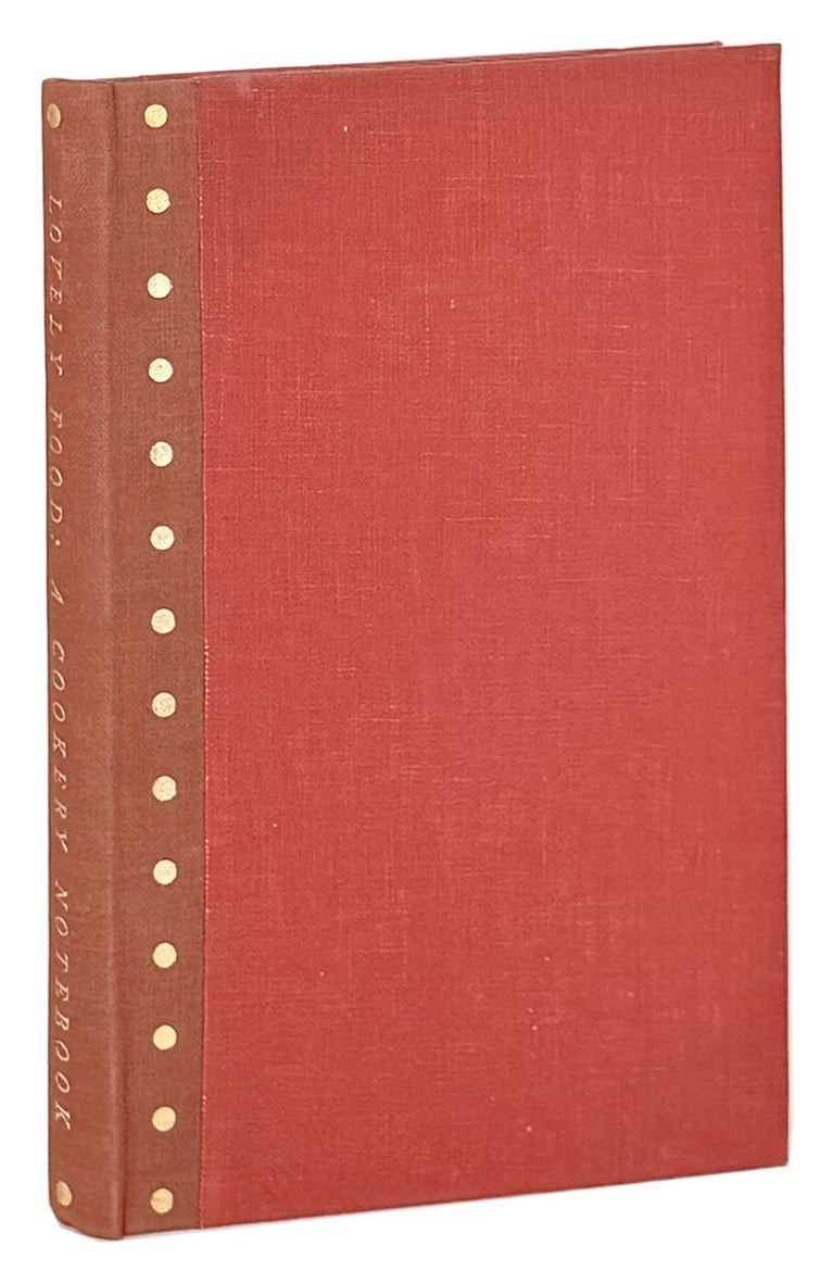 Ruth & Thomas Lowinsky / Lovely Food: A Cookery Notebook / Limited 1st Ed., 1931