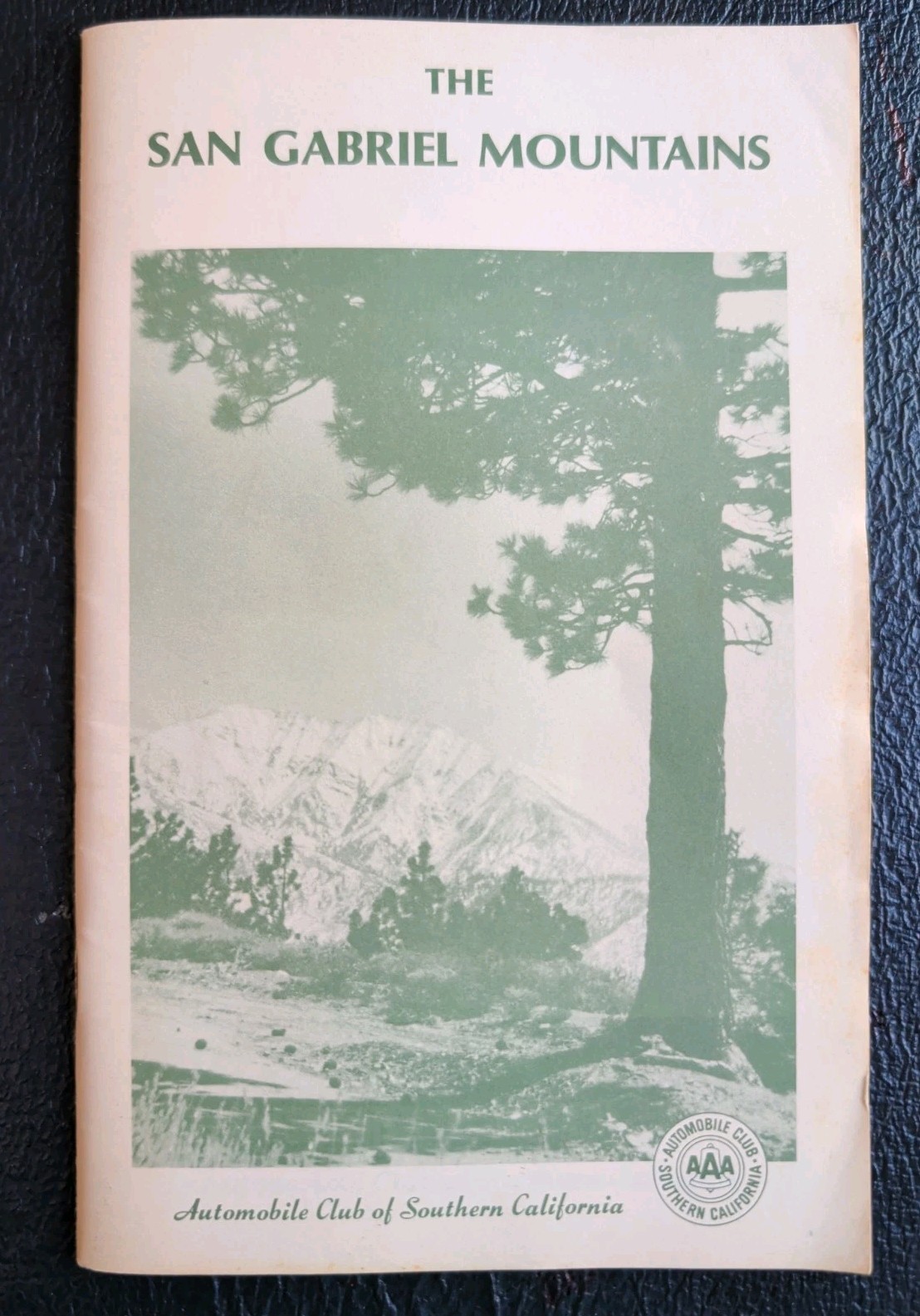 The San Gabriel Mountains of Los Angeles, Automobile Club Southern California
