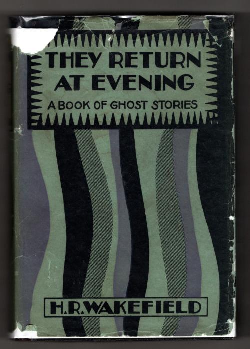They Return at Evening by H. R. Wakefield (First American Edition)