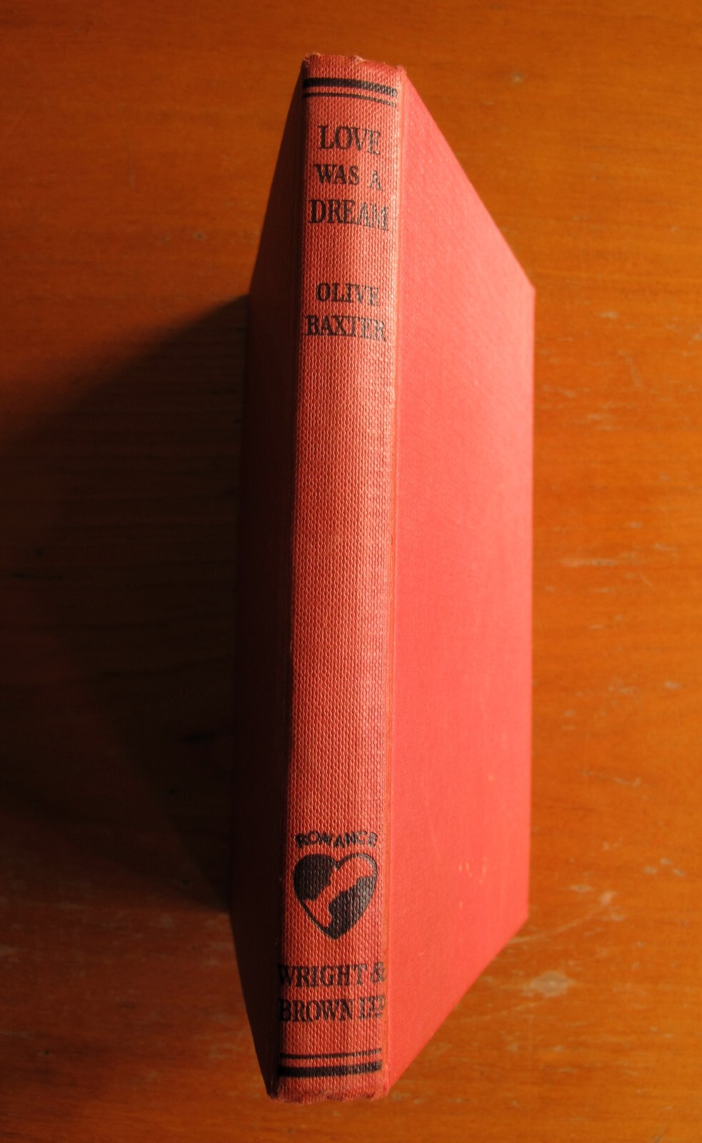 LOVE WAS A DREAM, Olive Baxter, 1964 Vintage Hardcover Edition, No Dust Jacket