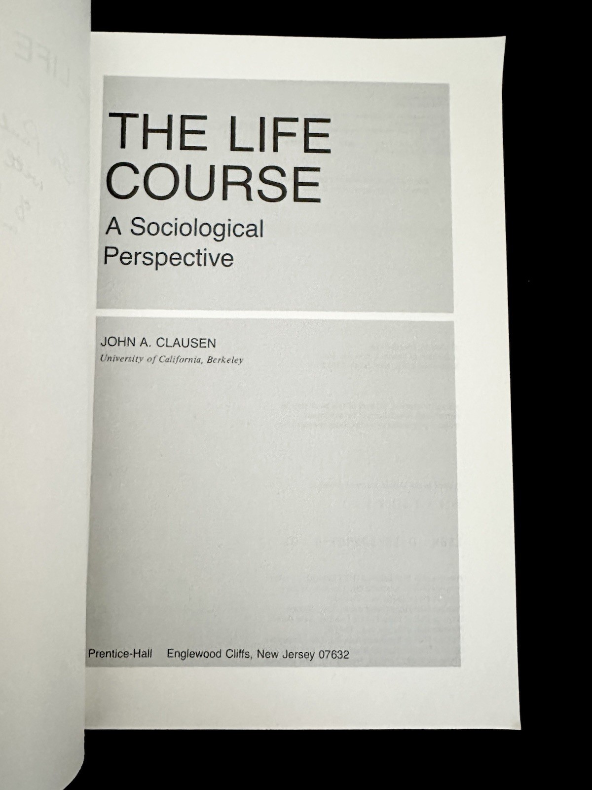 SIGNED Life Course Sociological Perspective John Clausen 1986 1st/1st PB VG