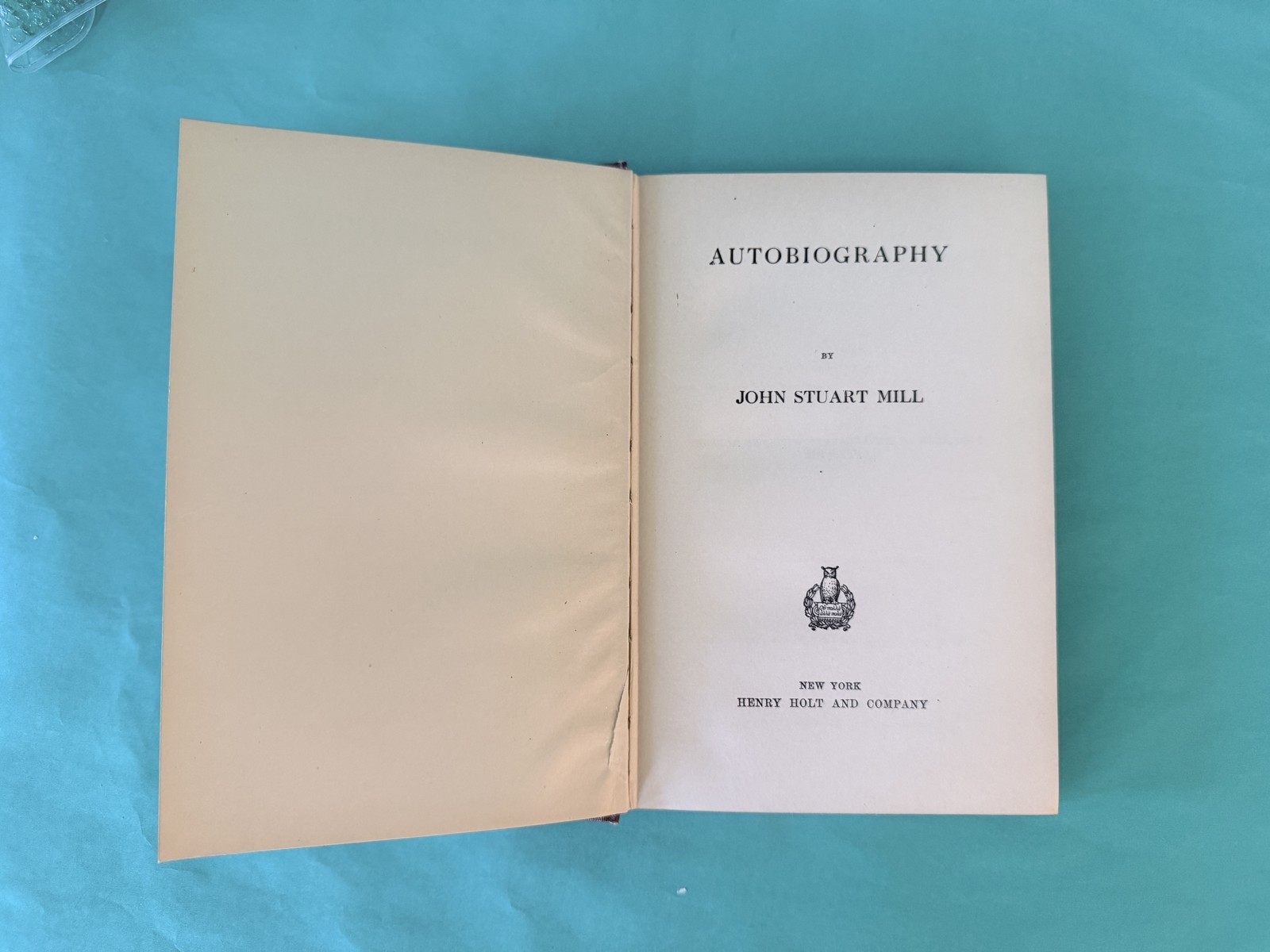 Autobiography John Stuart Mill Henry Holt New York Antique Philosophy Hardcover
