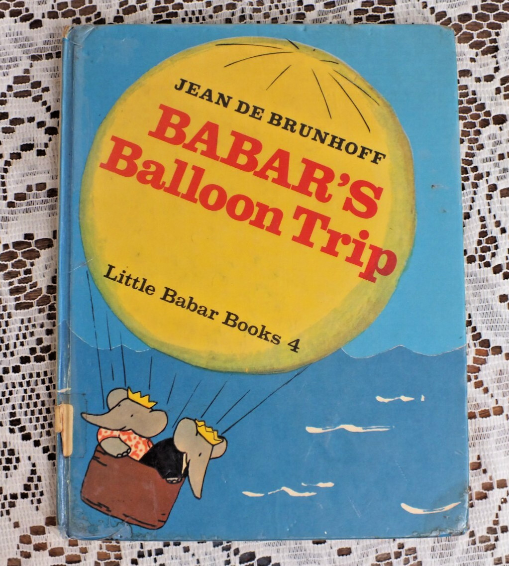 Vintage 1972 Barbars Balloon Trip By Jean De Brunhoff Hardcover Ex Library