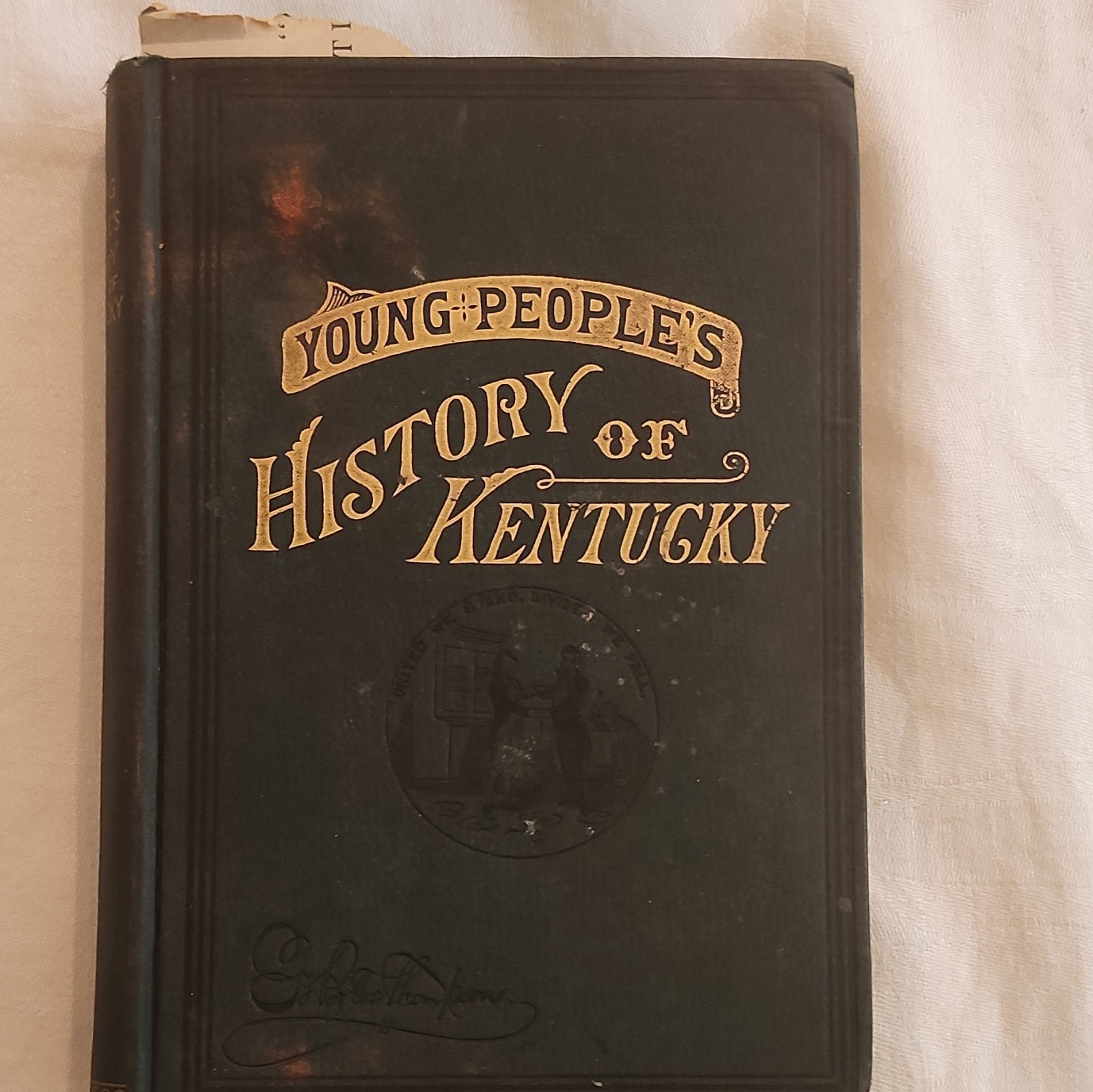 Ed Porter Thompson Young People’s History of Kentucky HC Illustrated Signed 1897