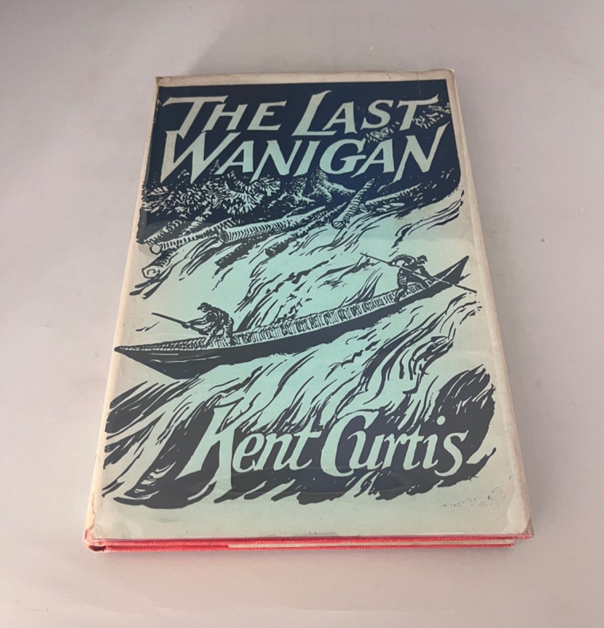 „The Last Wanigan“. Kent Curtis. Ralph Fletcher Seymour, Publisher. 1st ed. DJ.