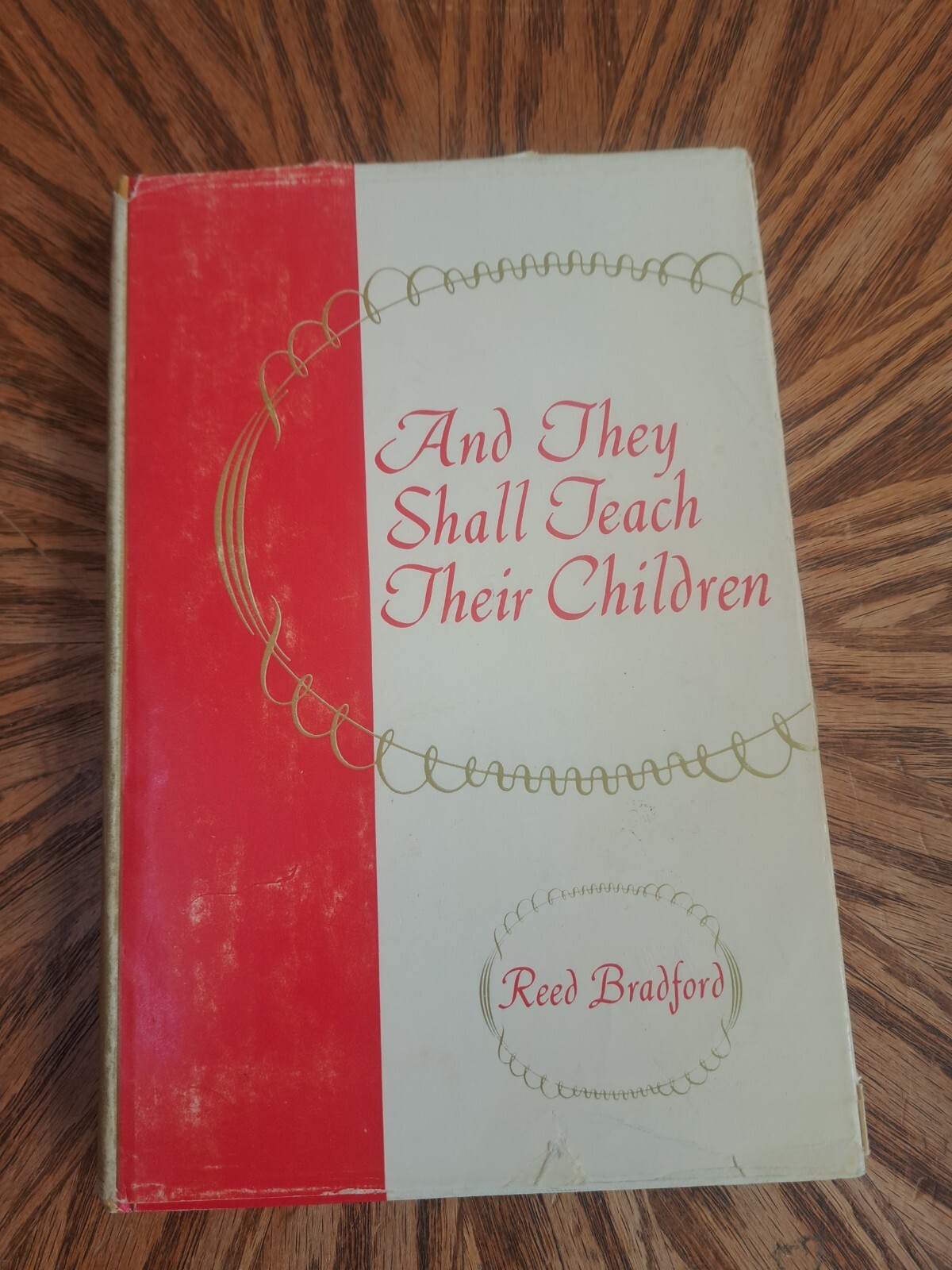 And they shall teach their children – Bradford, Reed H 1964 Deseret Book LDS