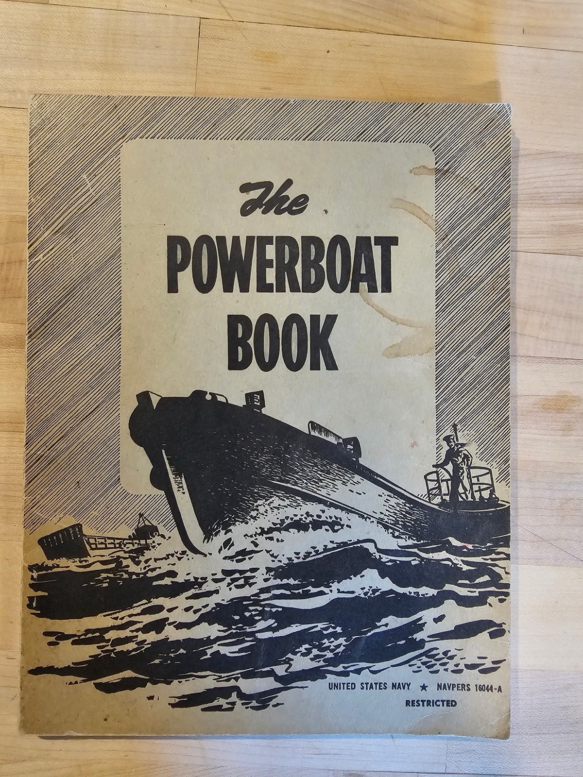THE POWERBOAT BOOK (1951) A Training Manual for the United States Navy, Naval