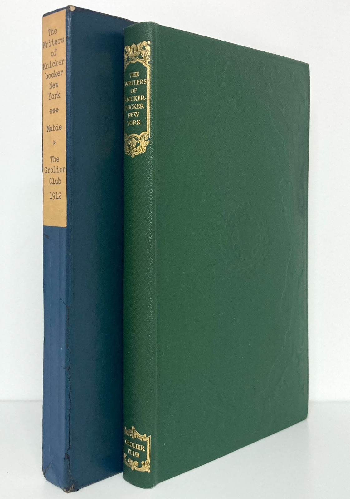 THE WRITERS OF KNICKERBOCKER NEW YORK – Hamilton Wright Mabie Grolier Club