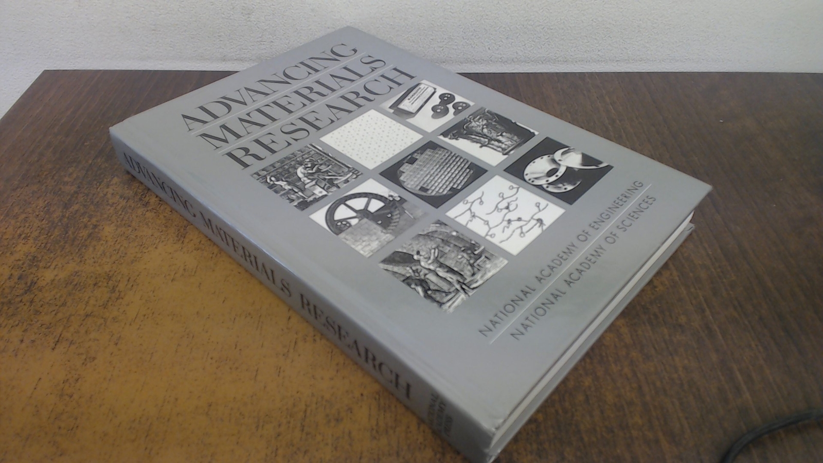 Advancing Materials Research, NAP, John Wiley and Sons, 1987, Har