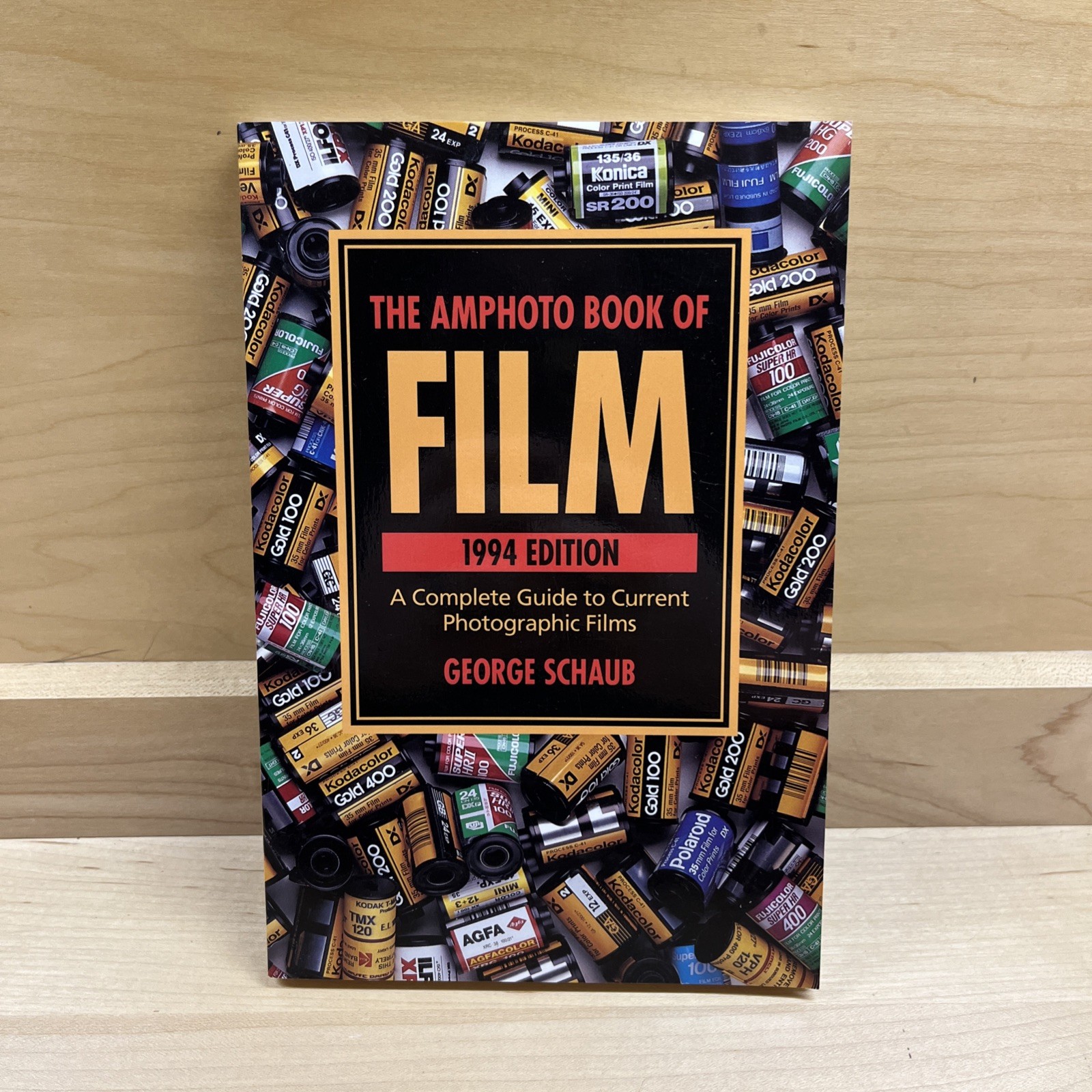 George SCHAUB / The Amphoto Book of Film First Edition 1994