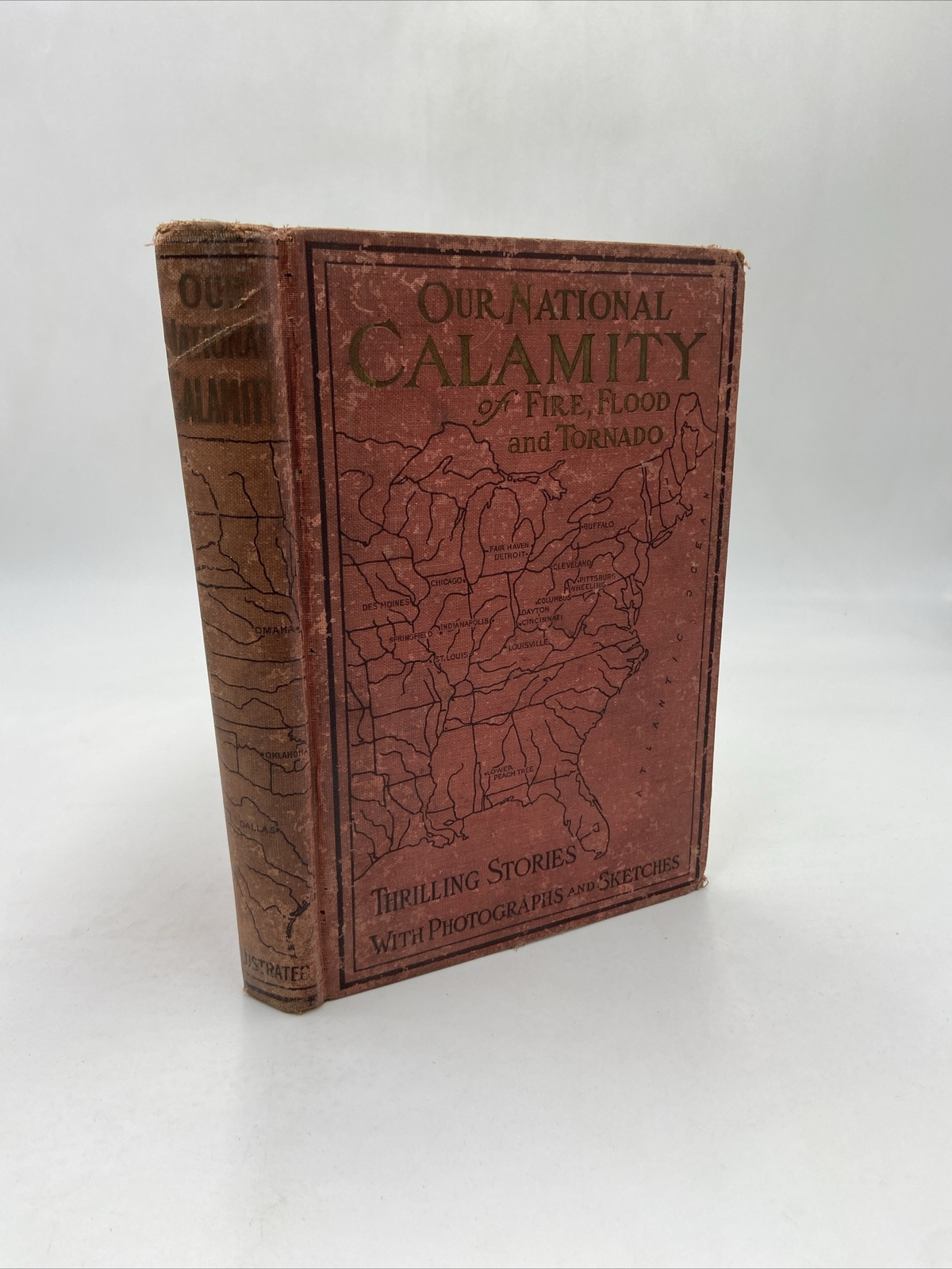 Our National Calamity of Fire Flood & Tornado by Logan Marshall 1913