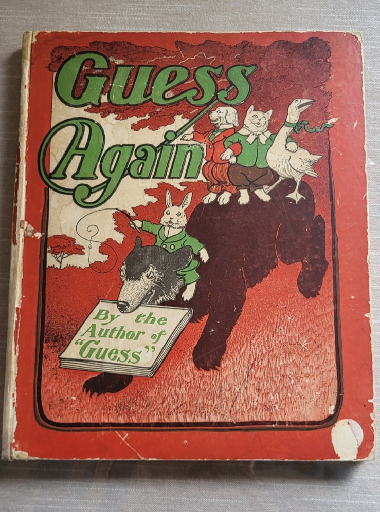 L.J. Bridgman GUESS AGAIN 1902 H.M. Caldwell Company HC Book