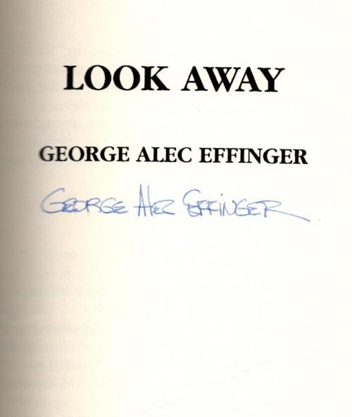 Look Away by George Alec Effinger (First Edition) LTD Signed