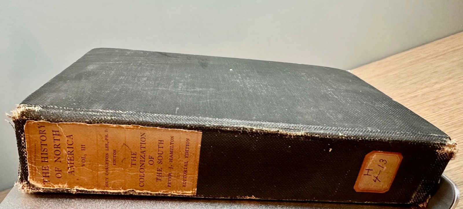 1904 History of North America Vol III Editorial Ed. #80/250 Colonization South