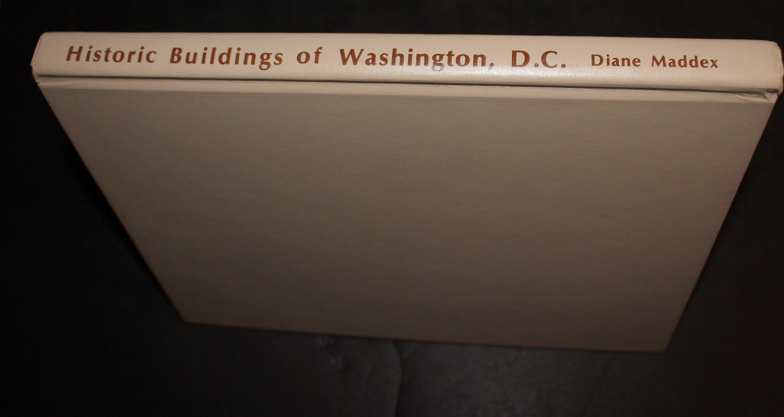 RARE Hardback HISTORIC BUILDINGS OF WASHINGTON DC (1973 First Edition) /Maddex