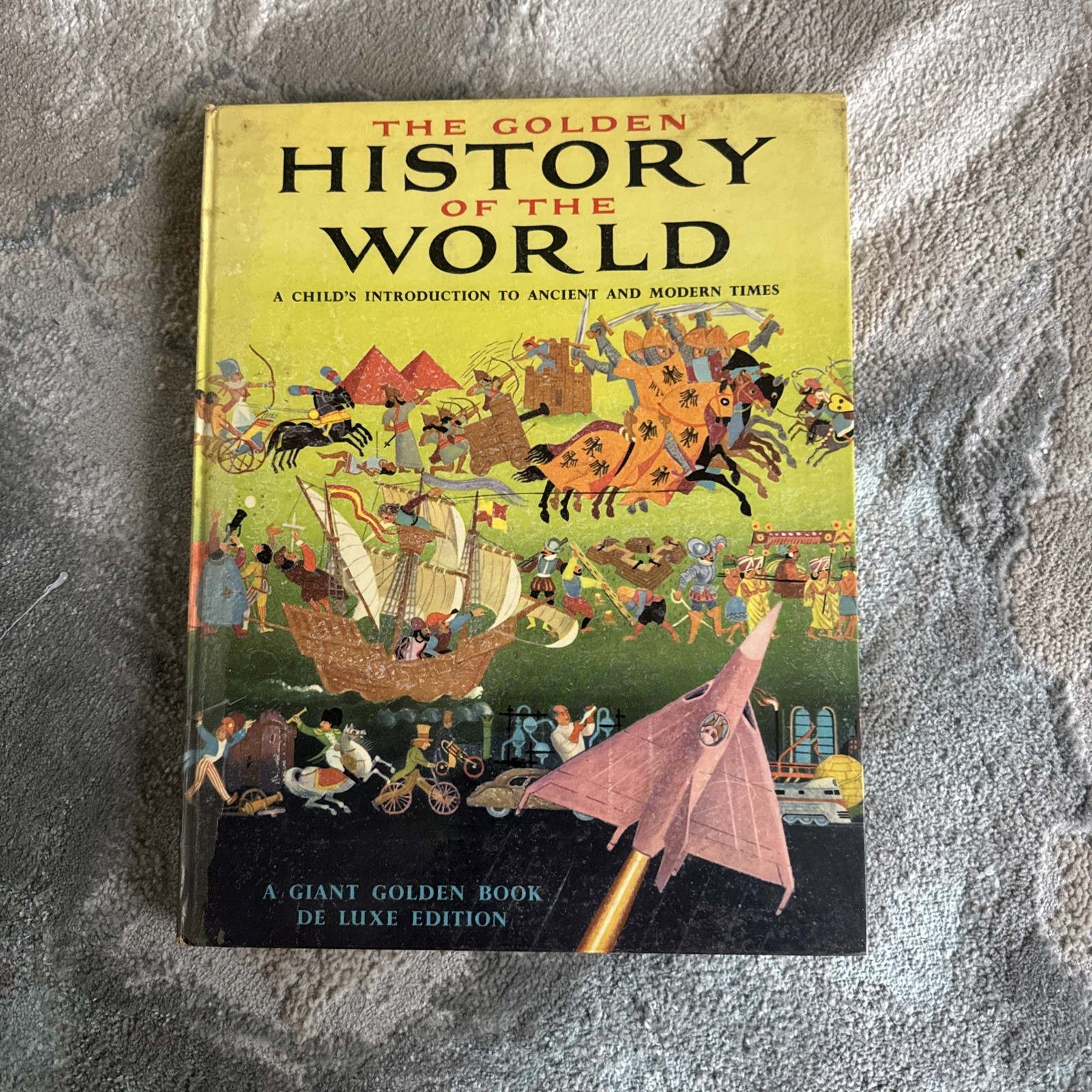 The Golden History of the World: A Child’s Introduction Ancient and Modern 1955