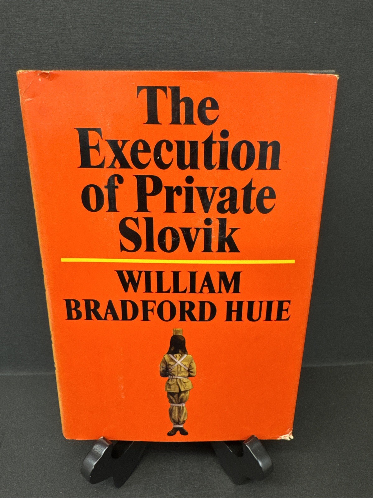 The Execution of Private Slovik William Bradford Huie (1970)