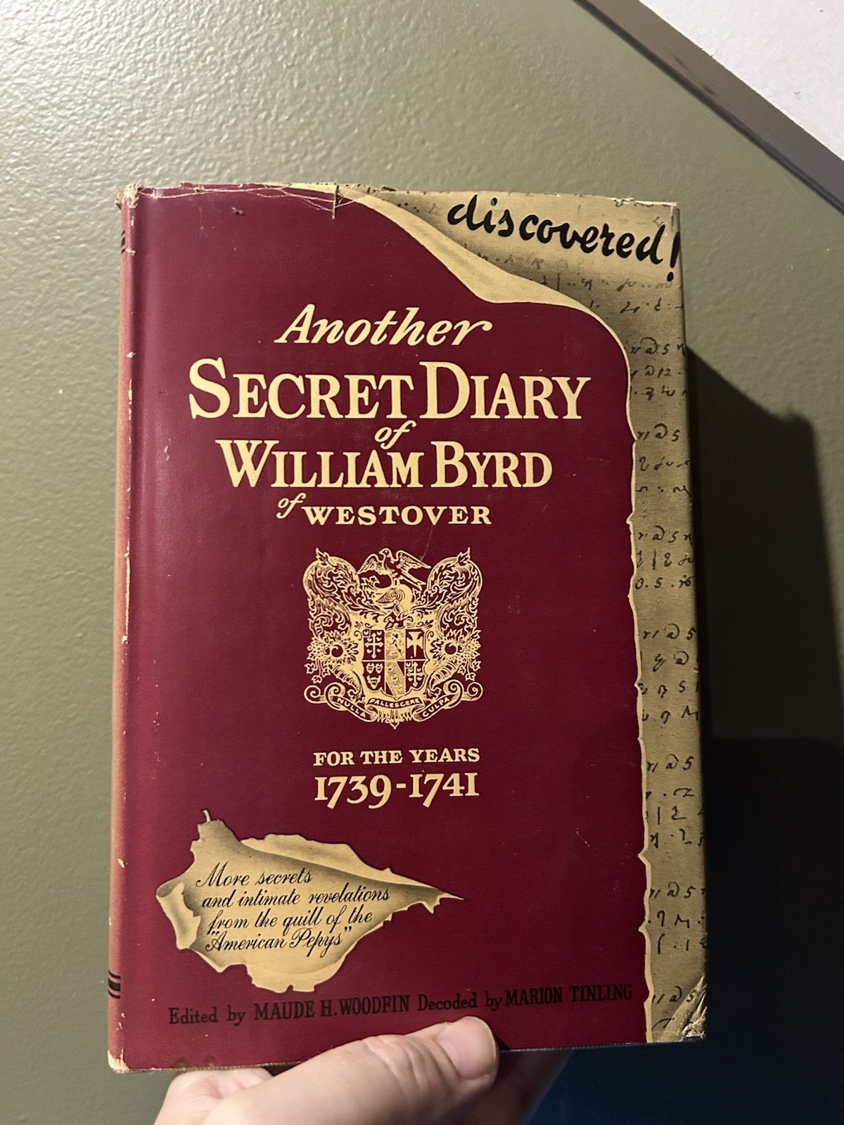 Another Secret Diary of William Byrd of Westover 1739 – 1741 with letters and ..