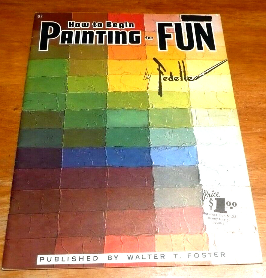 Walter Foster #81 How to Begin Painting For Fun Estelle Fedelle Vintage Book *VG