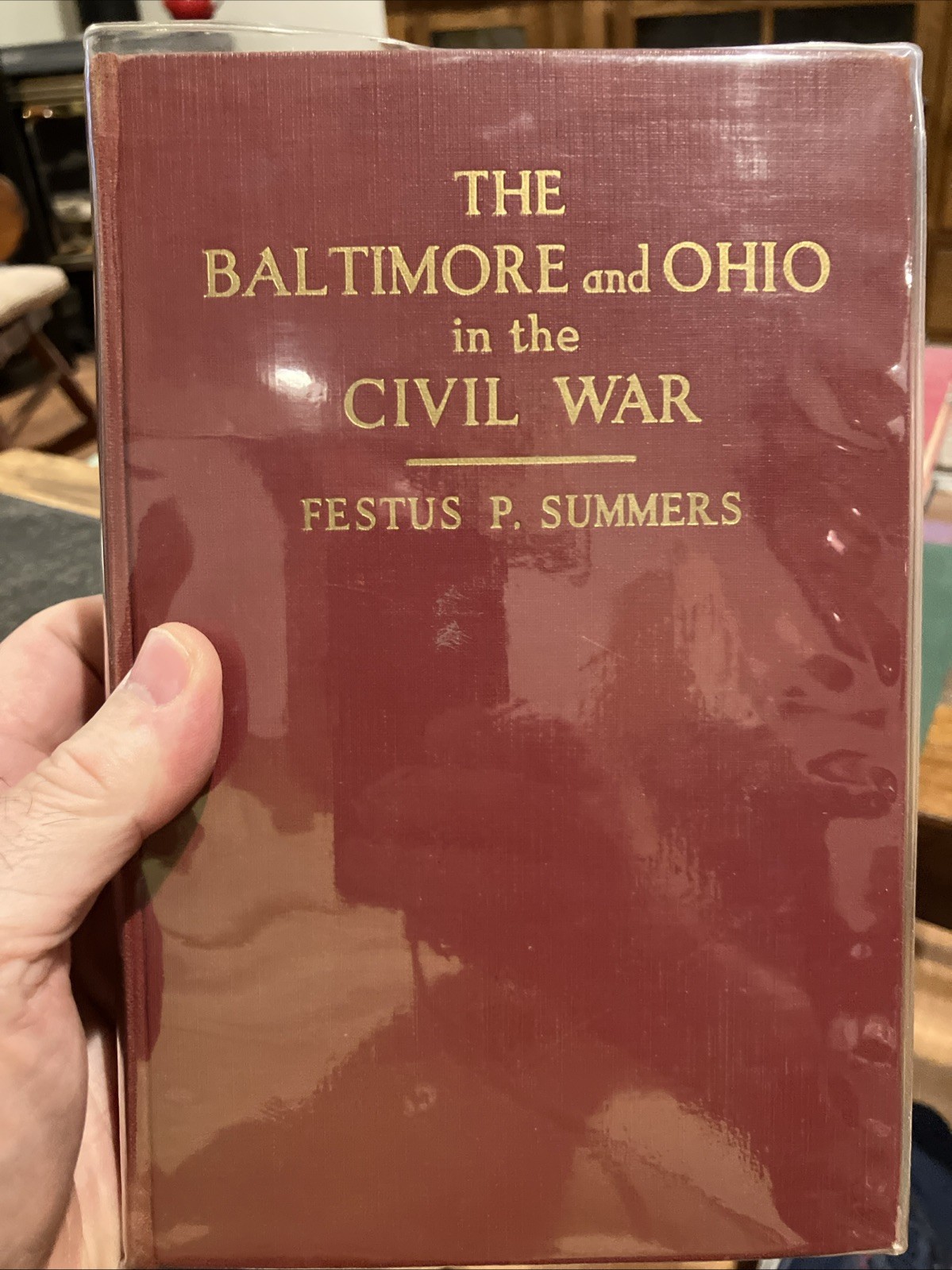 The Baltimore and Ohio in the Civil War Festus Summers 1st Edition