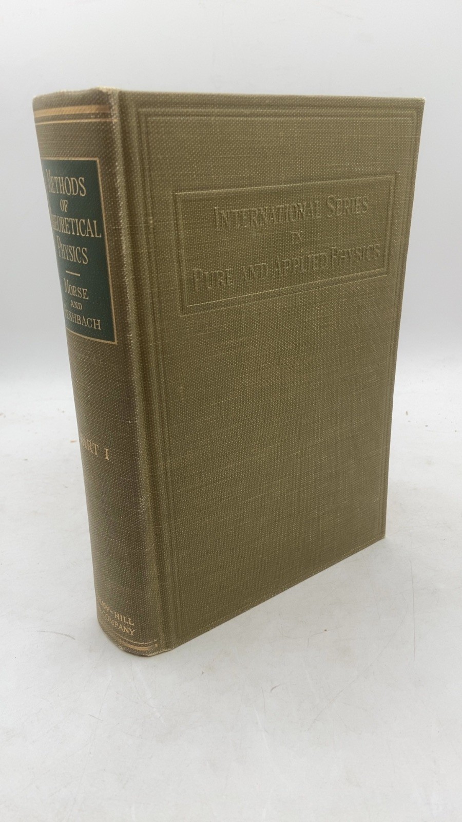 Methods of Theoretical Physics, Part I Philip M. Morse and Herman Feshbach Ha…