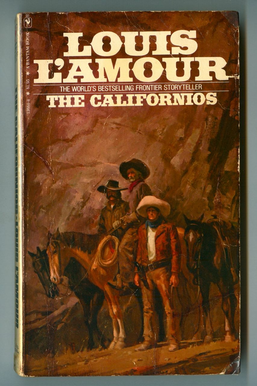 The CALIFORNIOS by Louis L’Amour! Vintage 1981 Bantam Books WESTERN Paperback!