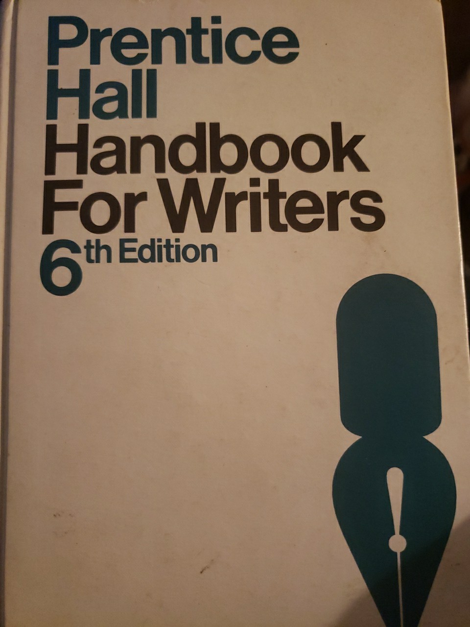 Prentice Hall Handbook For Writers Leggett Mead Charvat 6th Edition 1974