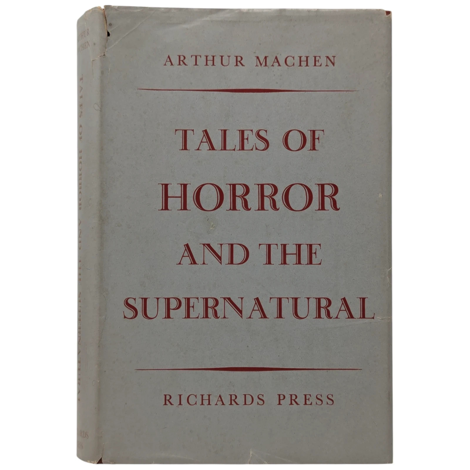 Tales of Horror & the Supernatural ARTHUR MACHEN First Edition Thus 1949 God Pan