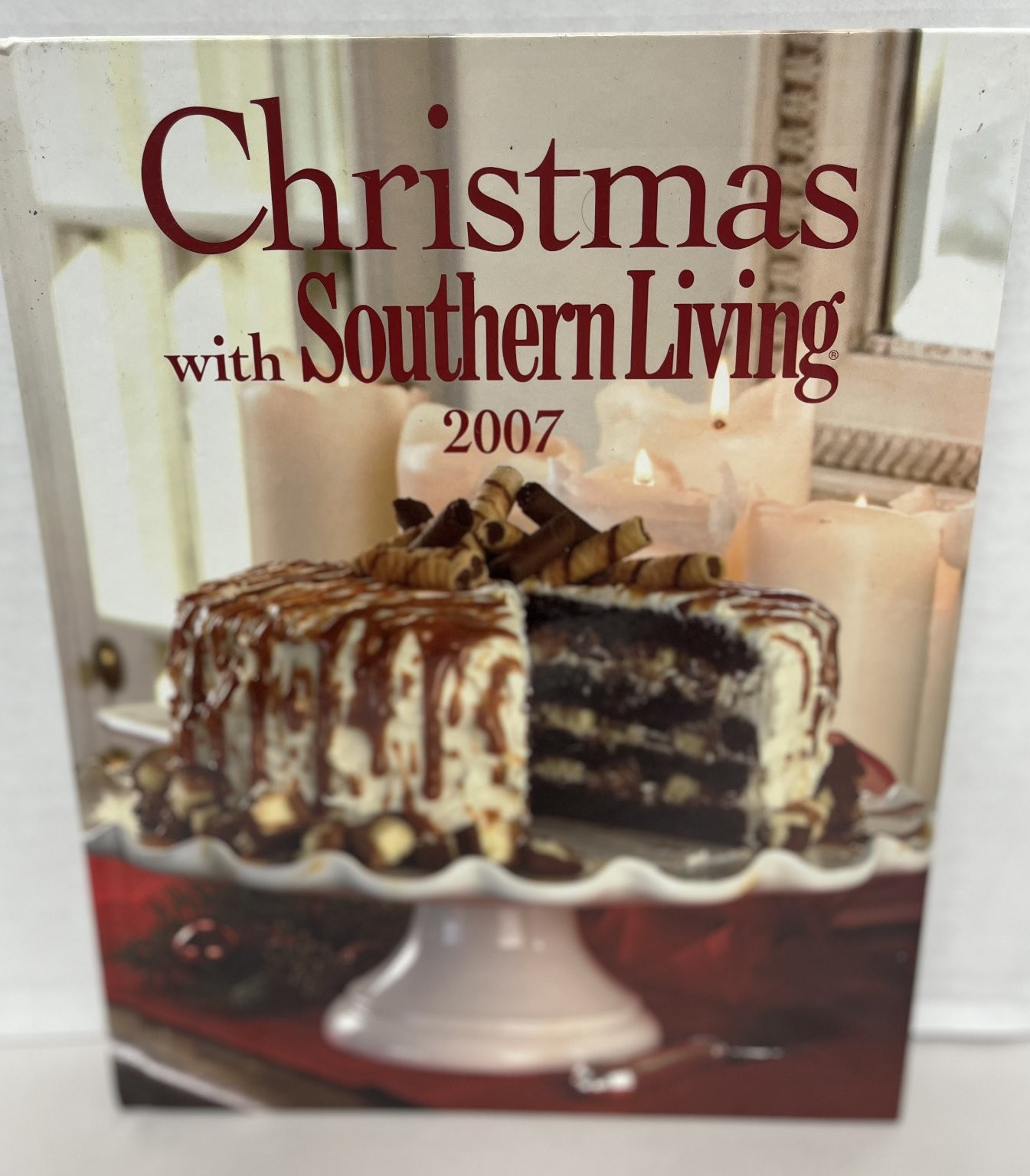 Christmas with Southern Living 2007 Cookbook Recipes Decorating Entertaining