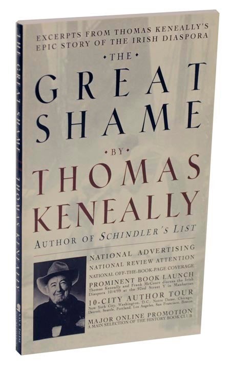 Thomas KENEALLY / THE GREAT SHAME Advance Copy 1st Edition 1999 #114679