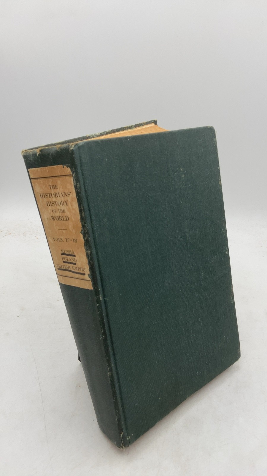 The Historians‘ History of the World (Vols. 17-18: Russia, Poland, British Em…