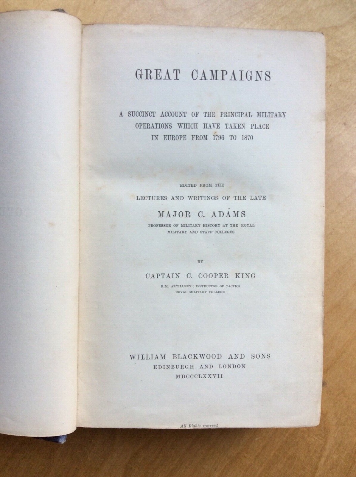 Great Campaigns in Europe 1796-1870 Major C Adams – Ed Cooper King 1877 illus HB