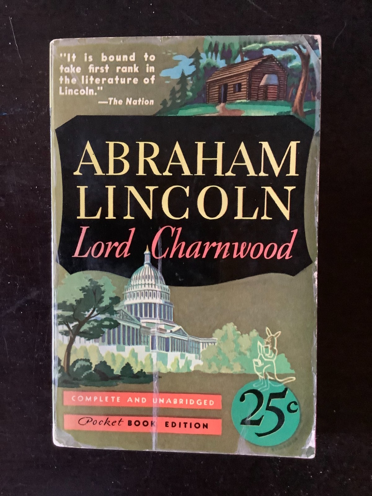 ABRAHAM LINCOLN Lord Charnwood Pocket Book 6th Print 1940 GOOD COPY