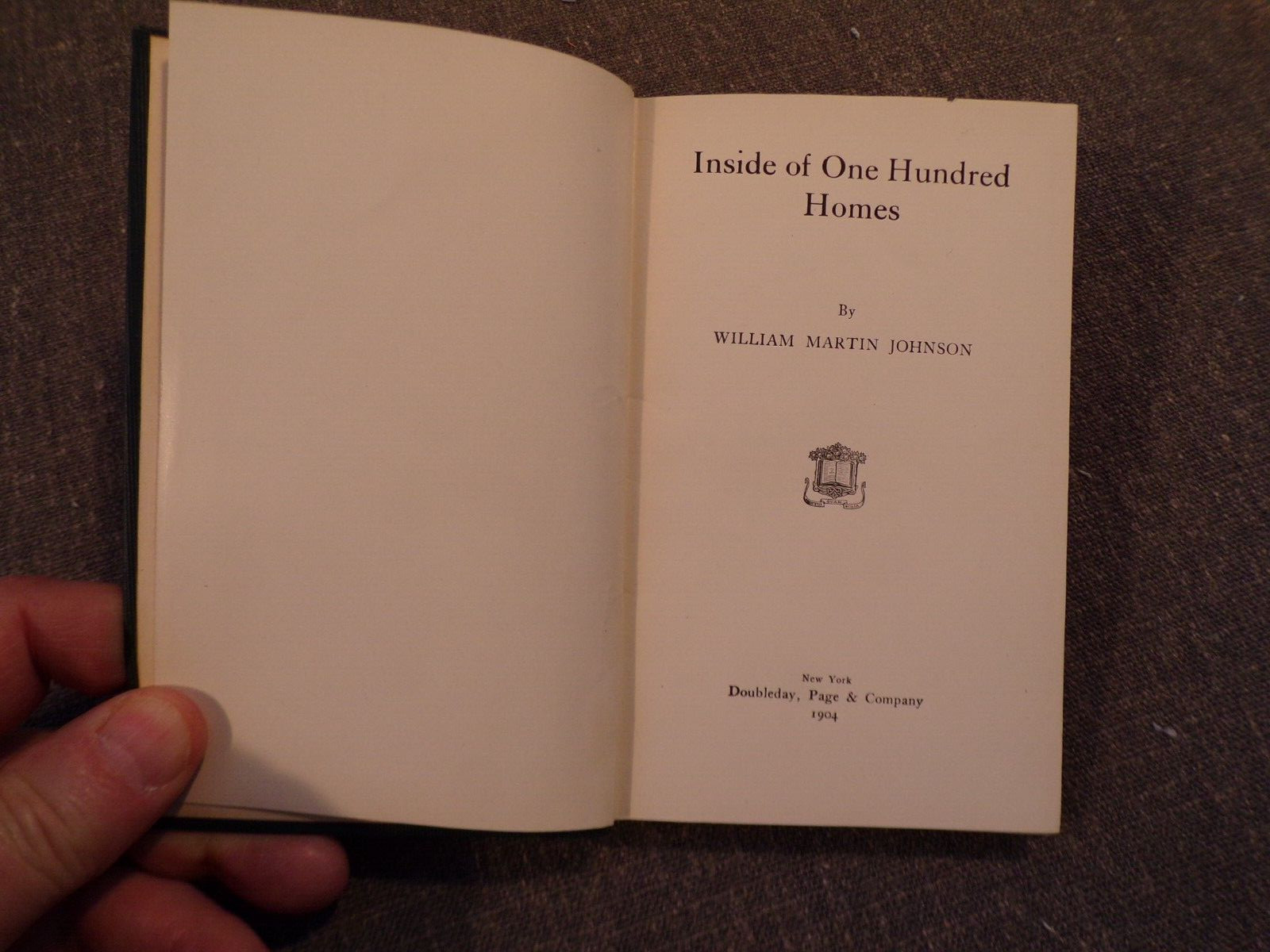 1904 Inside of a Hundred Homes by William Martin Johnson published by Doubleday