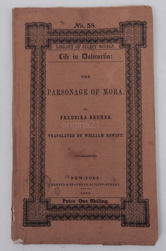 1845 Fredrika Bremer Life in Dalecarlia PARSONAGE OF MORA translation Howitt 58