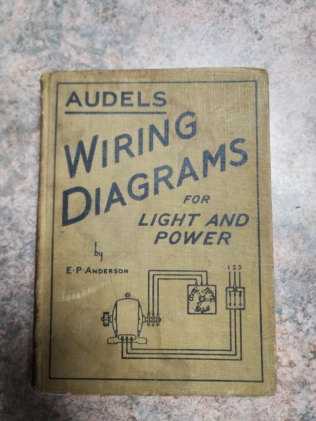 Audels Wiring Diagrams For Light And Power