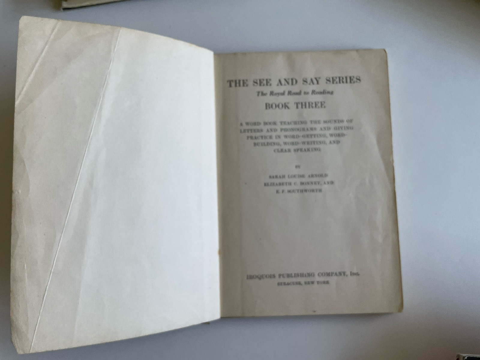 The New SEE and SAY Series – The Royal Road to Reading – Book three. 1946