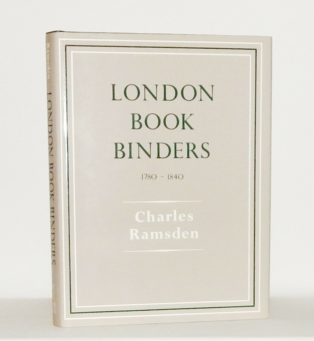1987 Charles Ramsden LONDON BOOKBINDERS 1780-1840 ILLS Batsford