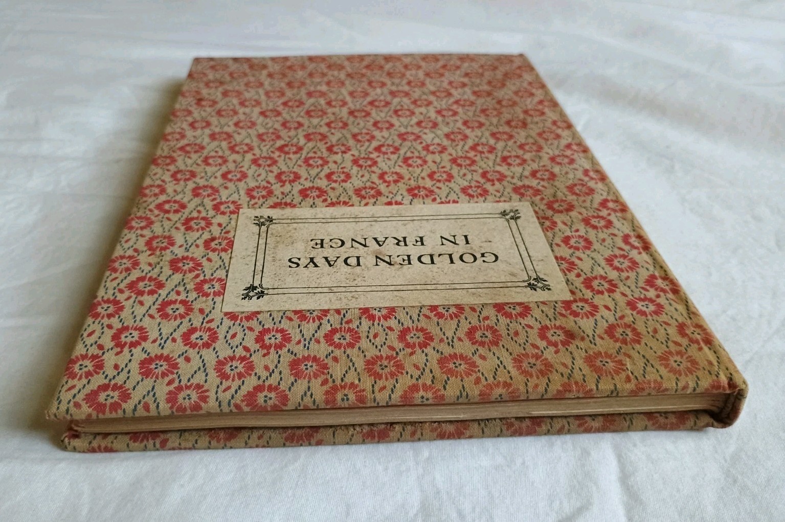 Golden Days in France 1927 Luther Brewer Torch Press RARE Limited 1/300 Iowa