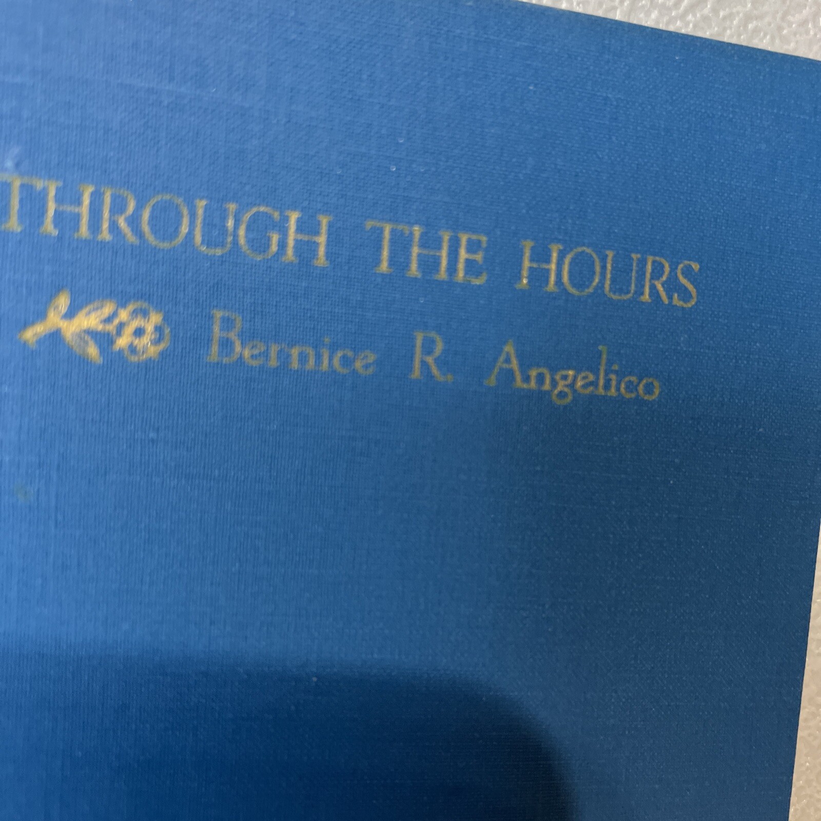 Through the Hours SIGNED Bernice Randall Angelico Poetry 1964 Washington DC