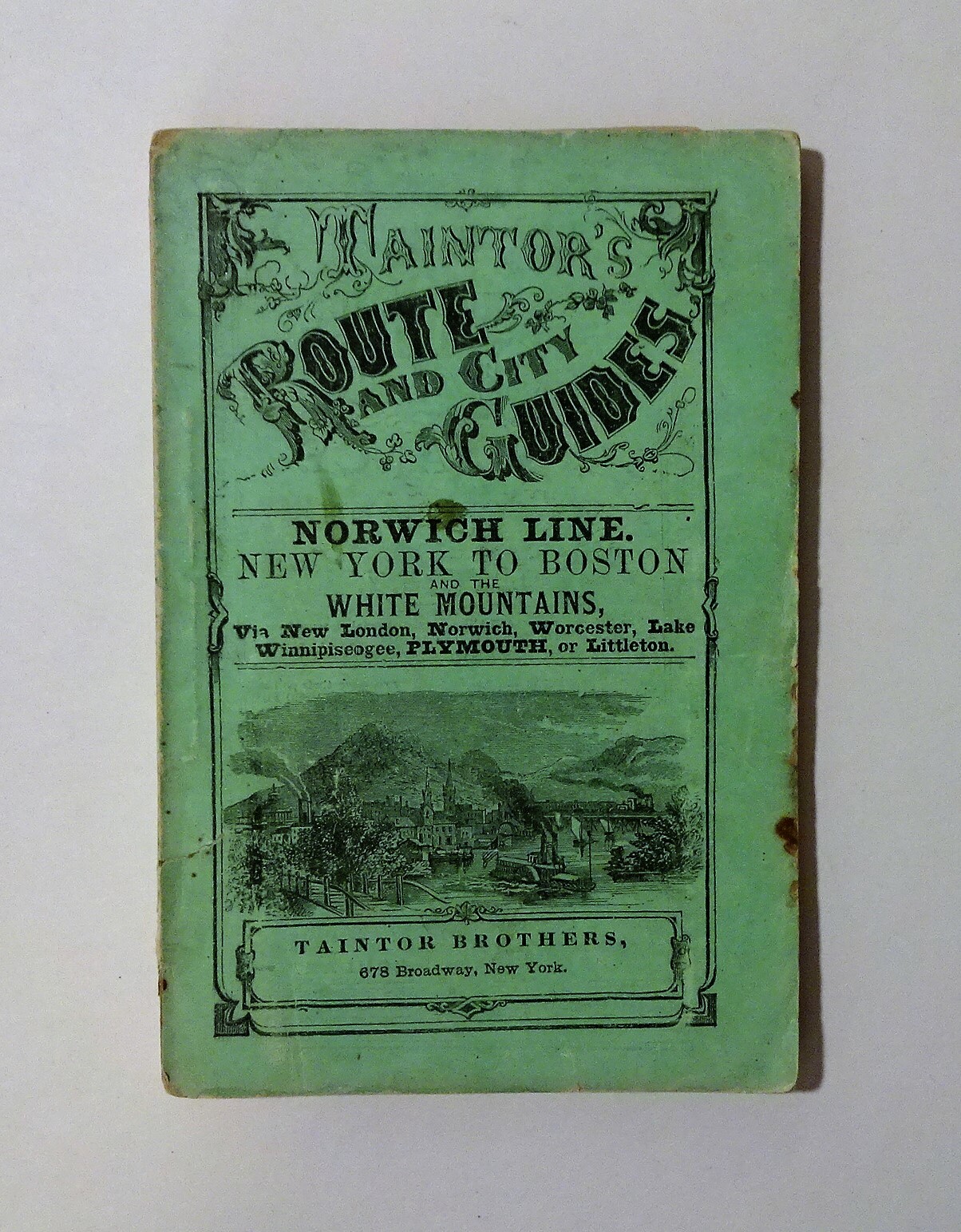 1868 Taintors Route and City Guide – New York to Boston and White Mountains, MAP