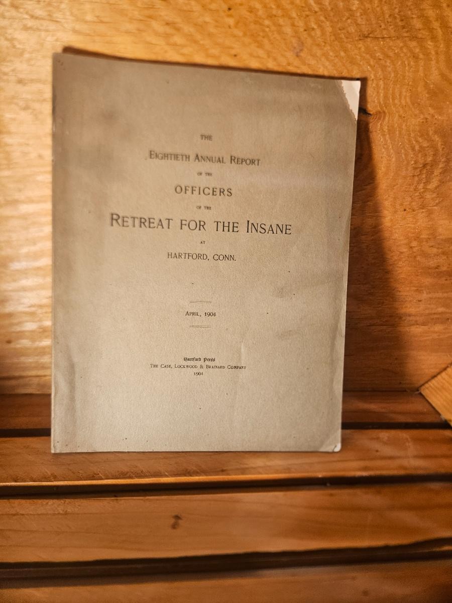 1904 Hartford Retreat for the Insane Annual Report Connecticut Asylum