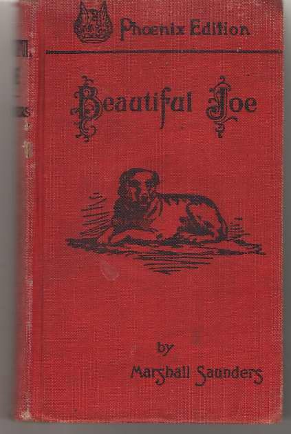 Beautiful Joe By Marshall Saunders Phoenix Edition 1903