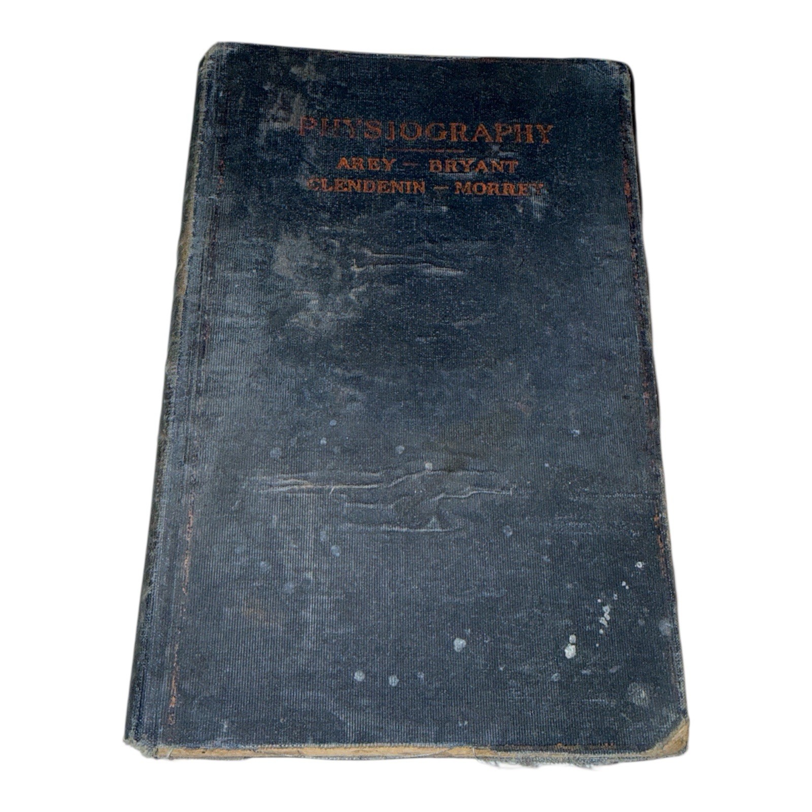 VTG 1911 Physiography For High Schools-Arey Bryant Clendenin Morrey Science Book