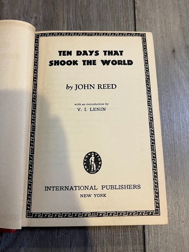Ten Days That Shook The World by John Reed 1919 Boni and Liveright first edition
