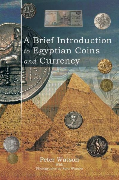A Brief Introduction To Egyptian Coins And Currency