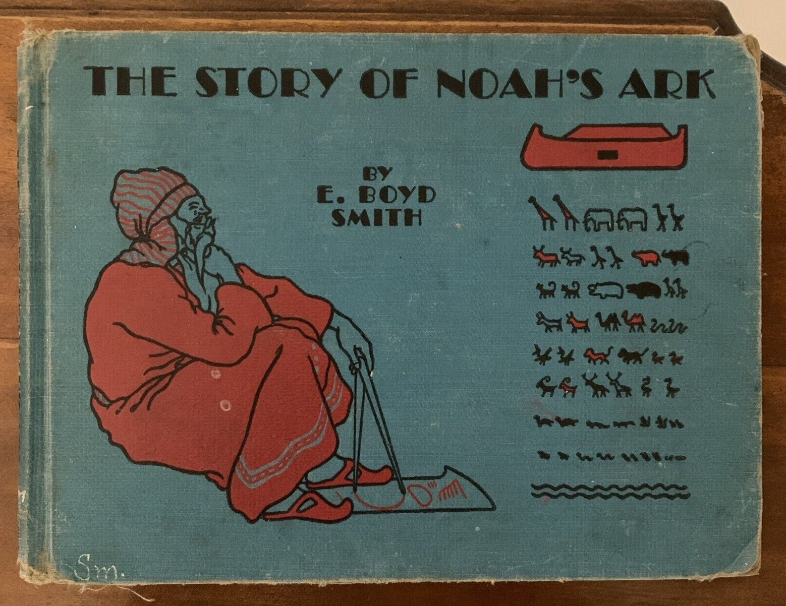 1905 1st Edition THE STORY OF NOAH’S ARK By E. BOYD SMITH Illustrated