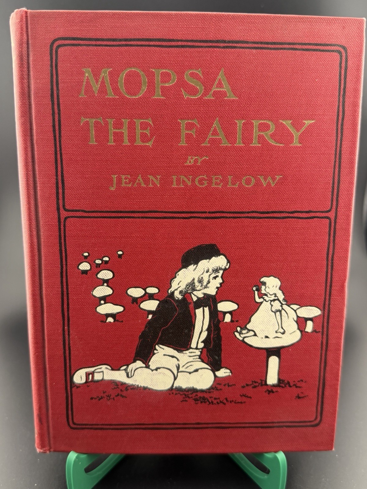 Mopsa the Fairy by Jean Ingelow, 1910 Illustration First Edition Rare